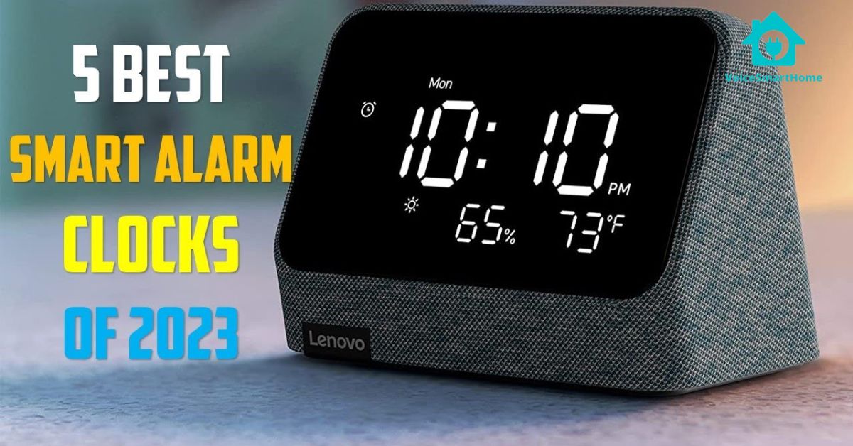5 Best Smart Alarm Clocks in 2023
