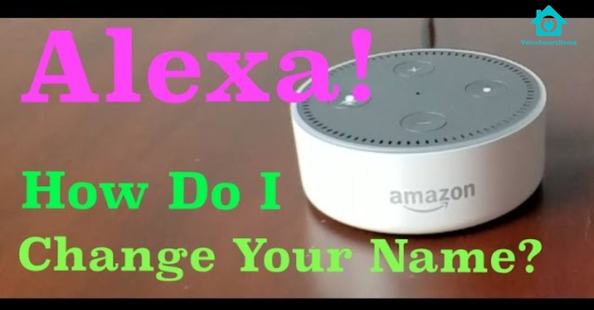 How to Change Alexa's Name
