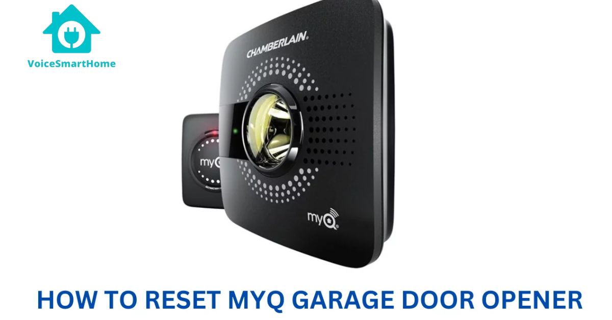 4 Easy Steps How to Reset MyQ Garage Door Opener
